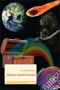 Gelso e i poteri oscuri