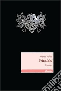 L'Araldel. Eärwen libro