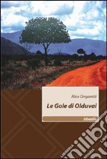 Le gole di Olduvai