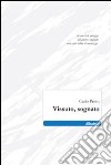 Vissuto, sognato libro di Presti Carlo