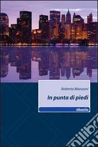 In punta di piedi libro