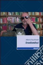 Snodandosi libro