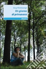 Un Giorno di primavera libro