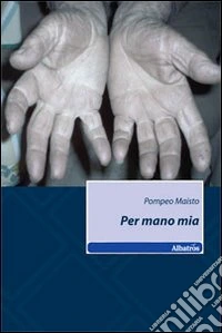 Per mano mia