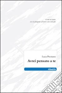 Avrei pensato a te libro