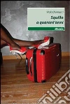 Squillo a quarant'anni libro