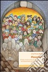 Piovesole. E Anima che non aveva più la loro stessa età dovette ammettere che le favole sono vere, non raccontano storie... libro