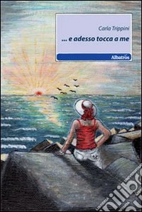 ... E adesso tocca a me