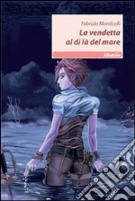 La vendetta la di là del mare libro