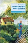 Un Sogno. Il nostro amore bellissimo. Una storia vera libro di Solimeno Bruno