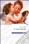 Il Cuore smarrito libro di Bruno Monica