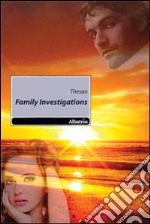 Family investigations