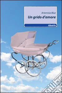 Un Grido d'amore