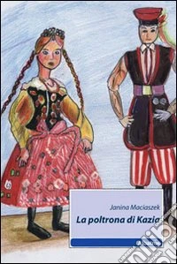 La poltrona di Kazia libro