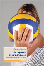 Le ragazze della pallavolo libro