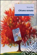 Chioma ramata libro