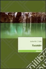 Yucatan libro