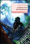 L'ultimo eroe del Klaidmark libro