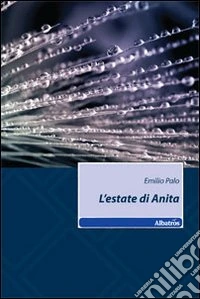 L'estate di Anita libro