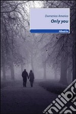 Only you libro