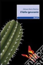 Il fallo ignorante libro