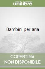 Bambini per aria