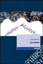 La corsa libro