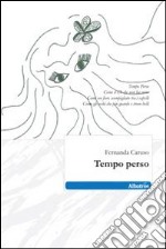 Tempo perso libro