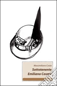 Sottotenente Emiliano Cosma libro