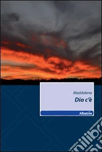 Dio c'è