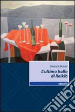 L'Ultimo ballo di Relkib libro