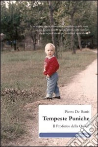 Tempeste puniche. Il profumo della quiete