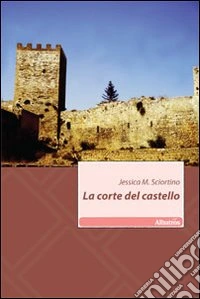 La Corte del castello libro