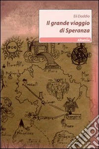 Il Grande viaggio di Speranza
