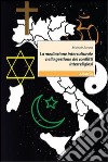 La mediazione interculturale nella gestione dei conflitti interreligiosi libro di Zonno Michele