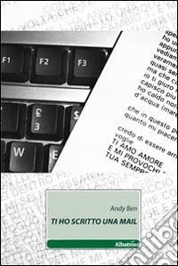 Ti ho scritto una mail