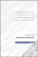 Emozioni d'intento libro