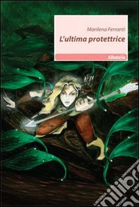 L'Ultima protettrice
