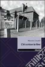 Chi scrisse la fine libro