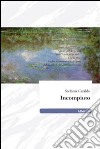 Incompiuto libro di Cataldo Stefania