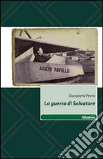 La guerra di Salvatore