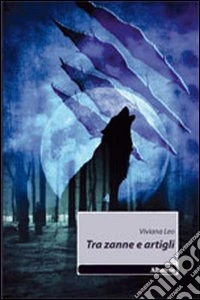 Tra zanne e artigli