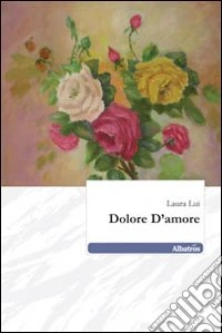 Dolore d'amore