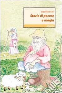 Storie di pecore e maghi libro