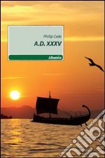 A.D. XXXV libro