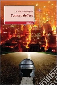 L'ombra dell'ira