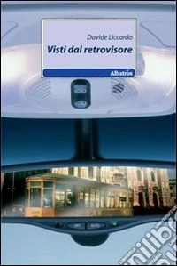 Visti dal retrovisore libro