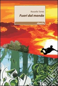 Fuori dal mondo libro