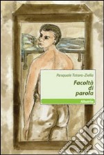 Facoltà di parola libro