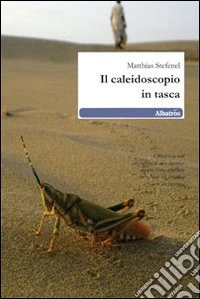 Il caleidoscopio in tasca libro